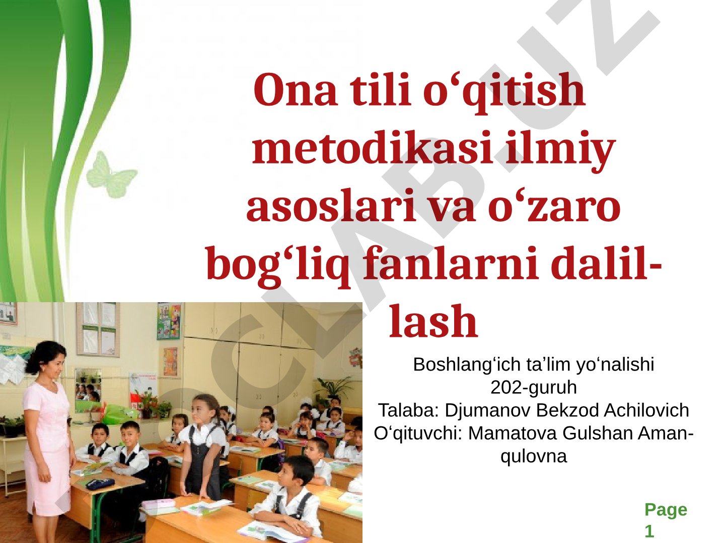 Ona tili o'qitish metodikasi ilmiy asoslari va o'zaro bog'liq fanlarni dalillash