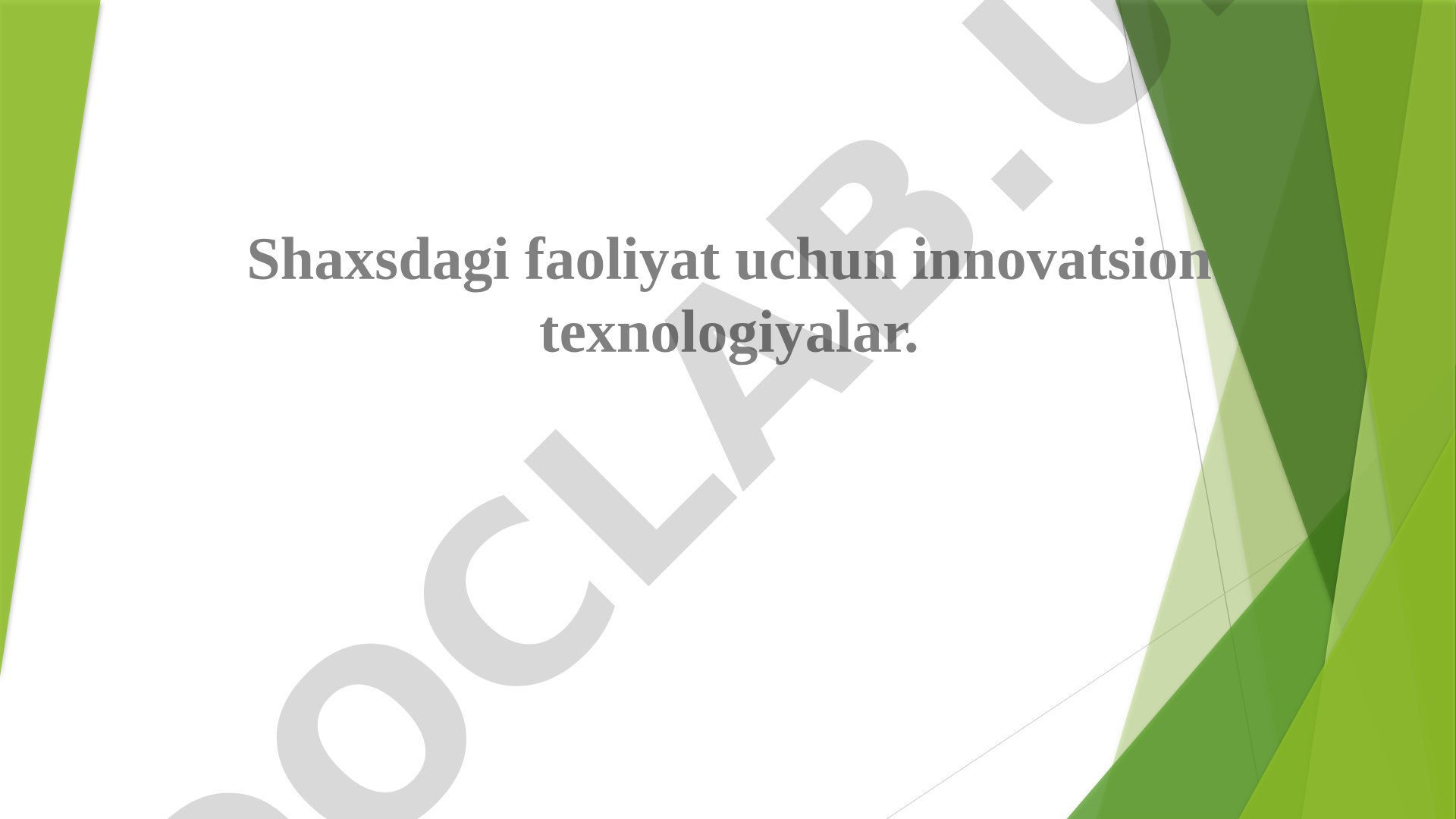 Shaxs faoliyatida innovatsion texnologiyalar
