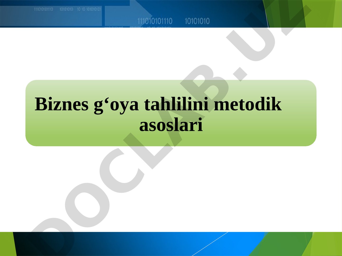Biznes g‘oya tahlilini metodik asoslari