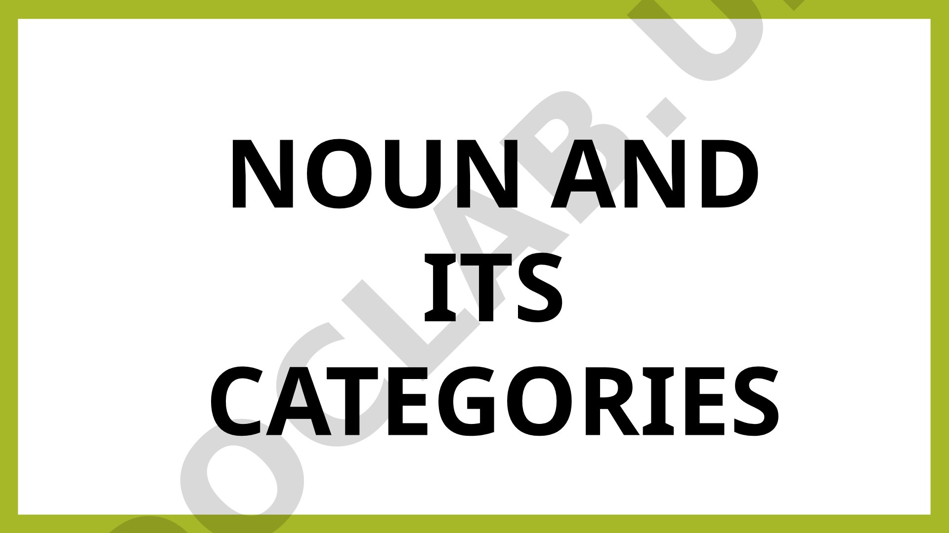 Nouns and Their Categories in English