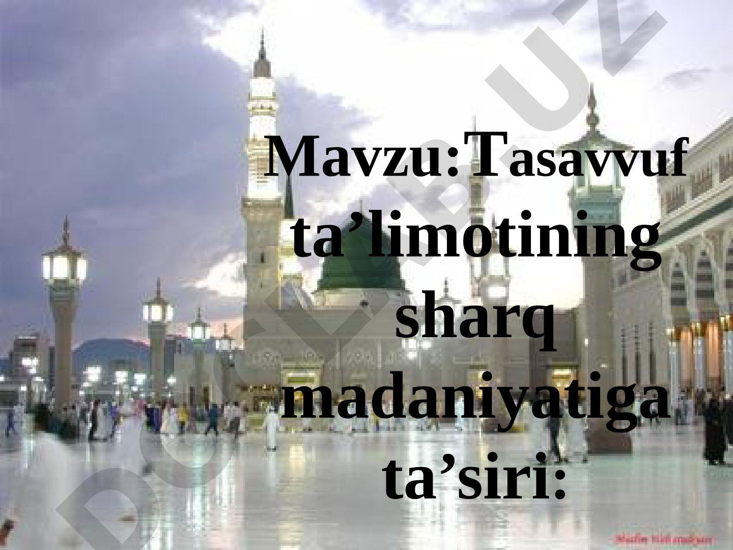 Tasavvuf ta’limotining sharq madaniyatiga ta’siri