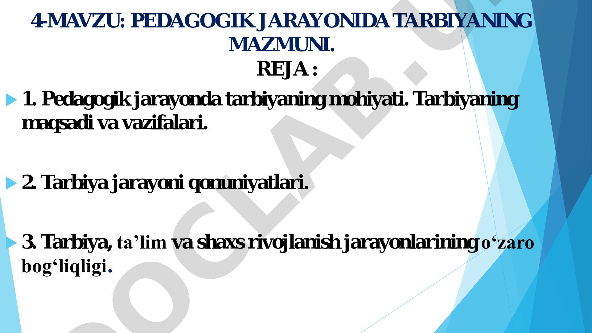 Pedagogik jarayonida tarbiyaning mazmuni