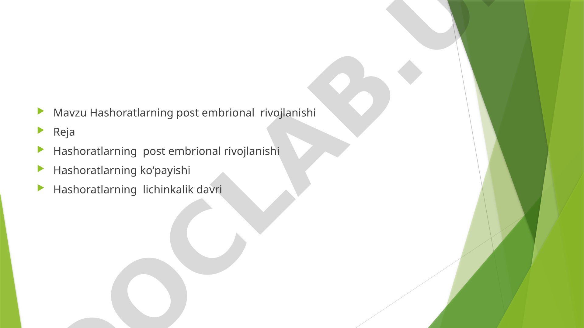 Hashoratlarning post embrional rivojlanishi