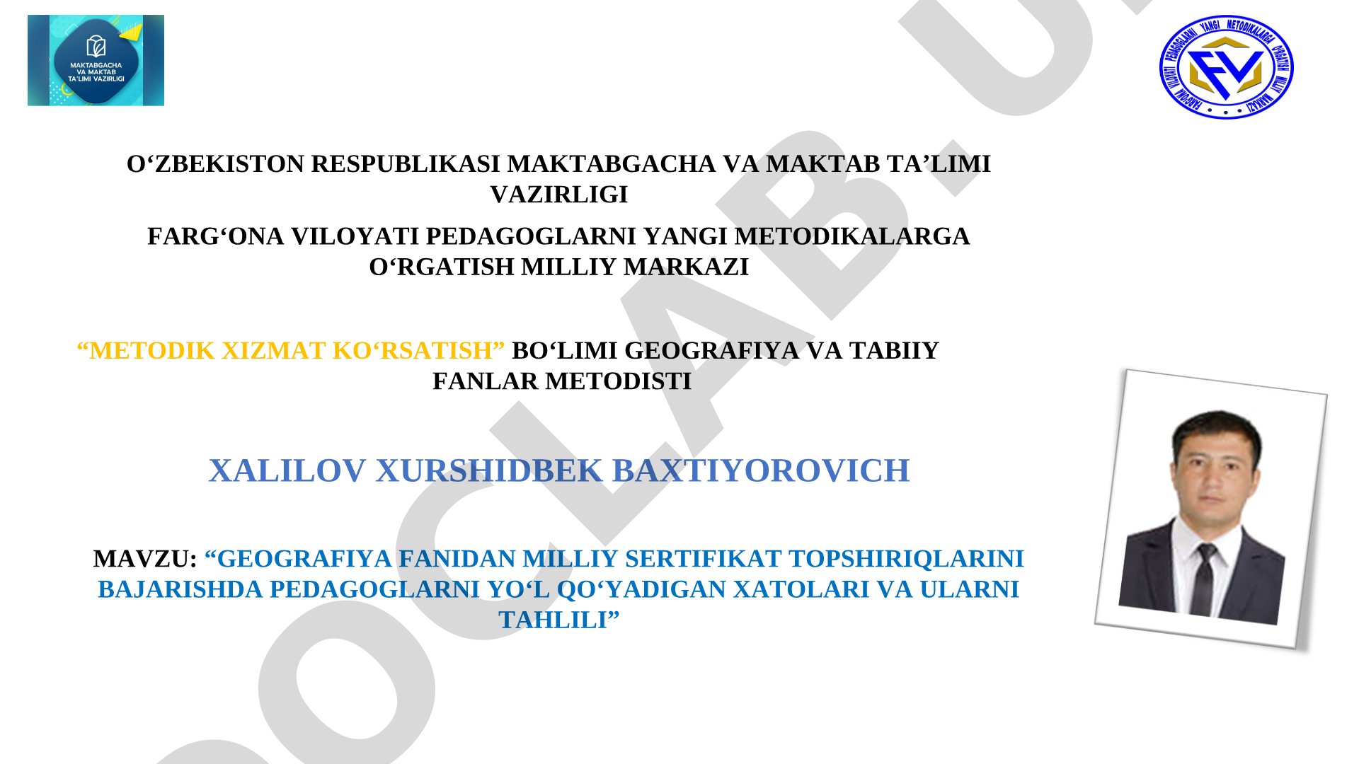 Geografiya fanidan milliy sertifikat topshiriqlarini bajarishda pedagoglarni yo‘l qo‘yadigan xatolari va ularni tahlili