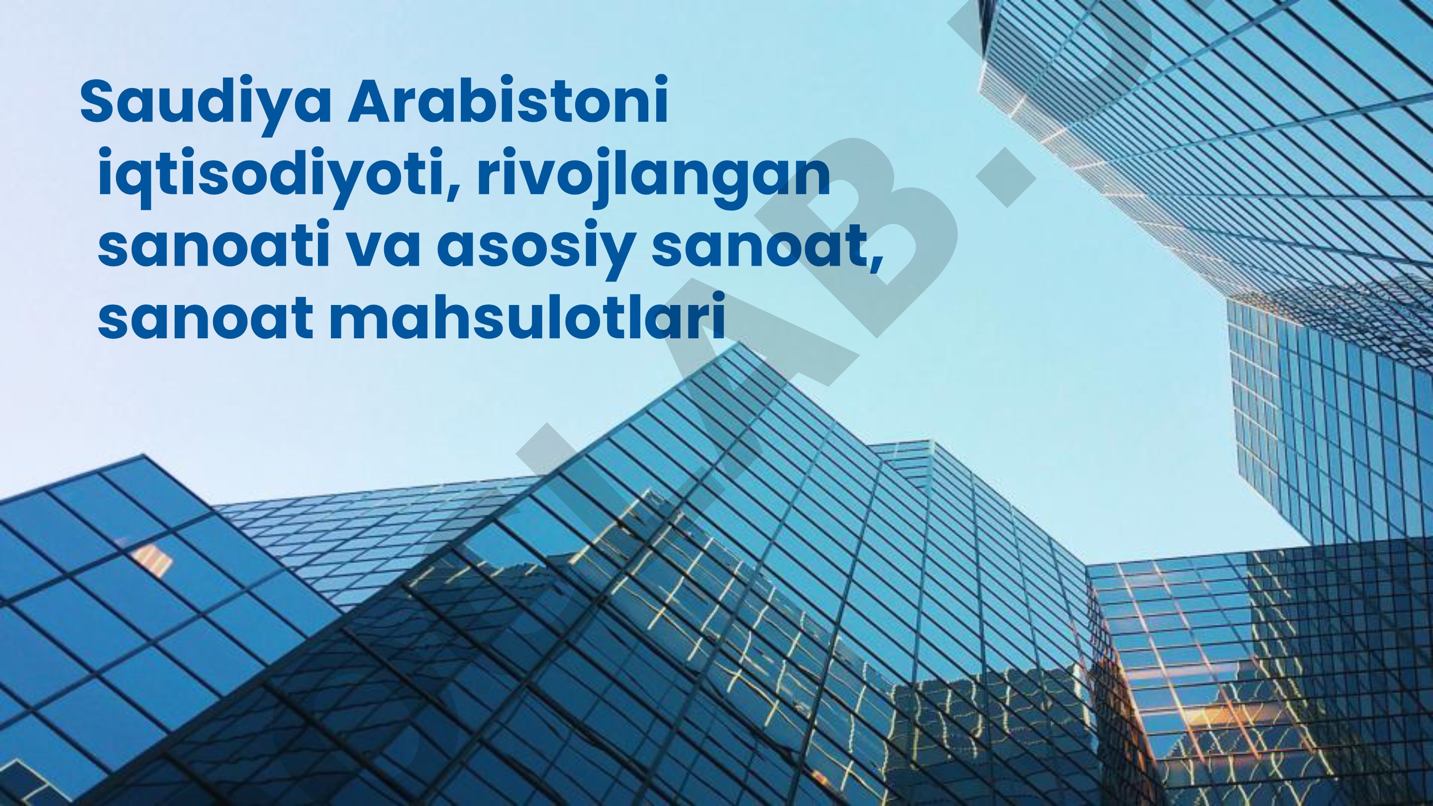 Saudiya Arabistoni iqtisodiyoti va sanoati