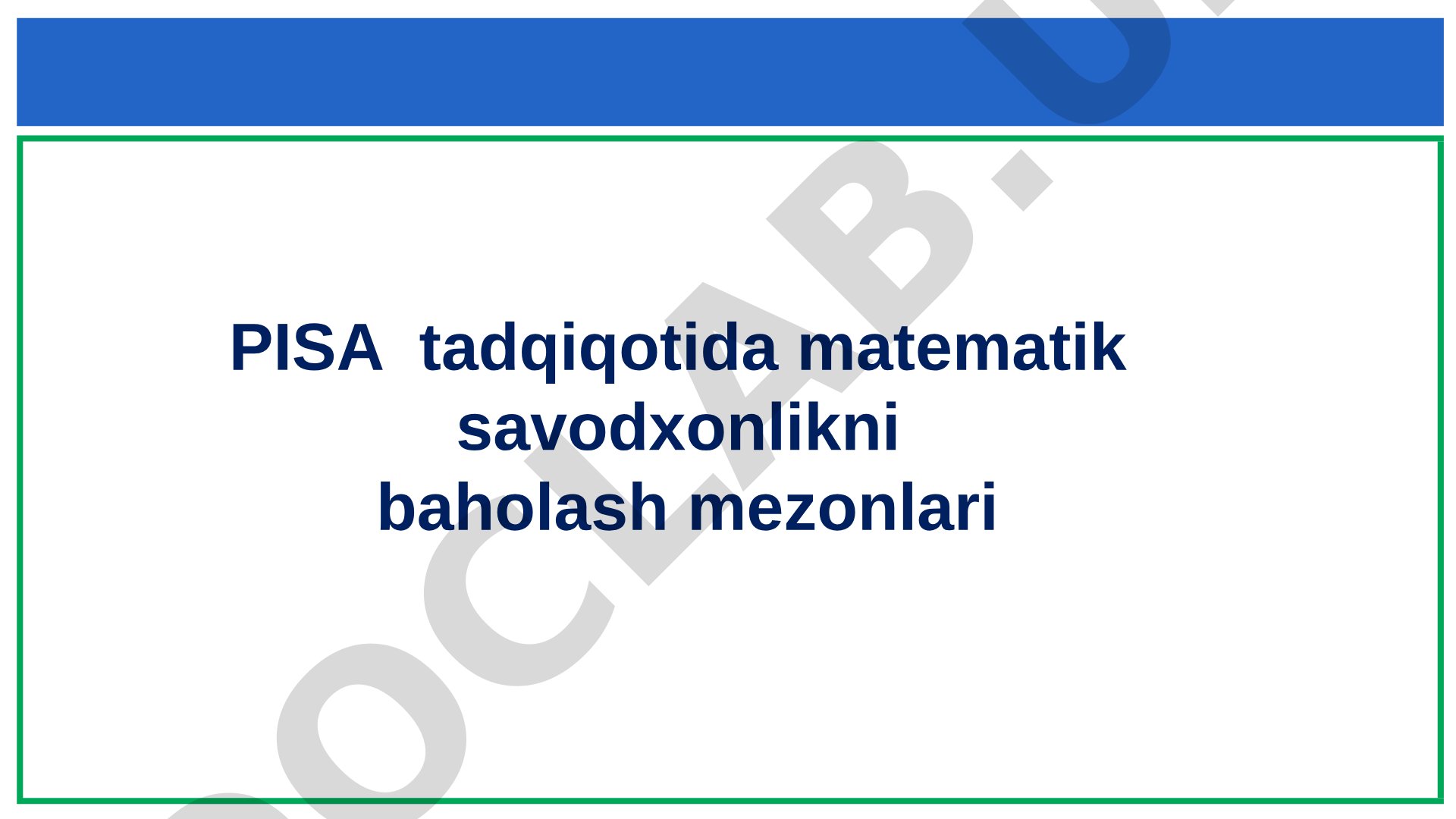 PISA tadqiqotida matematik savodxonlikni baholash mezonlari