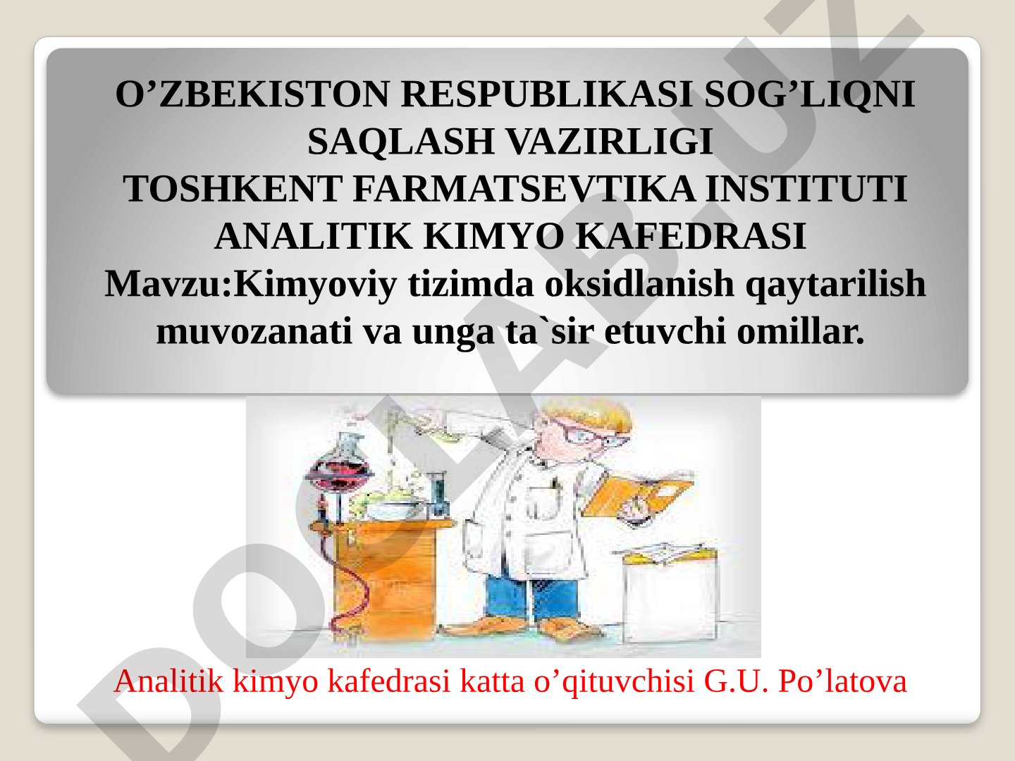 Kimyoviy tizimda oksidlanish qaytarilish muvozanati va unga ta`sir etuvchi omillar