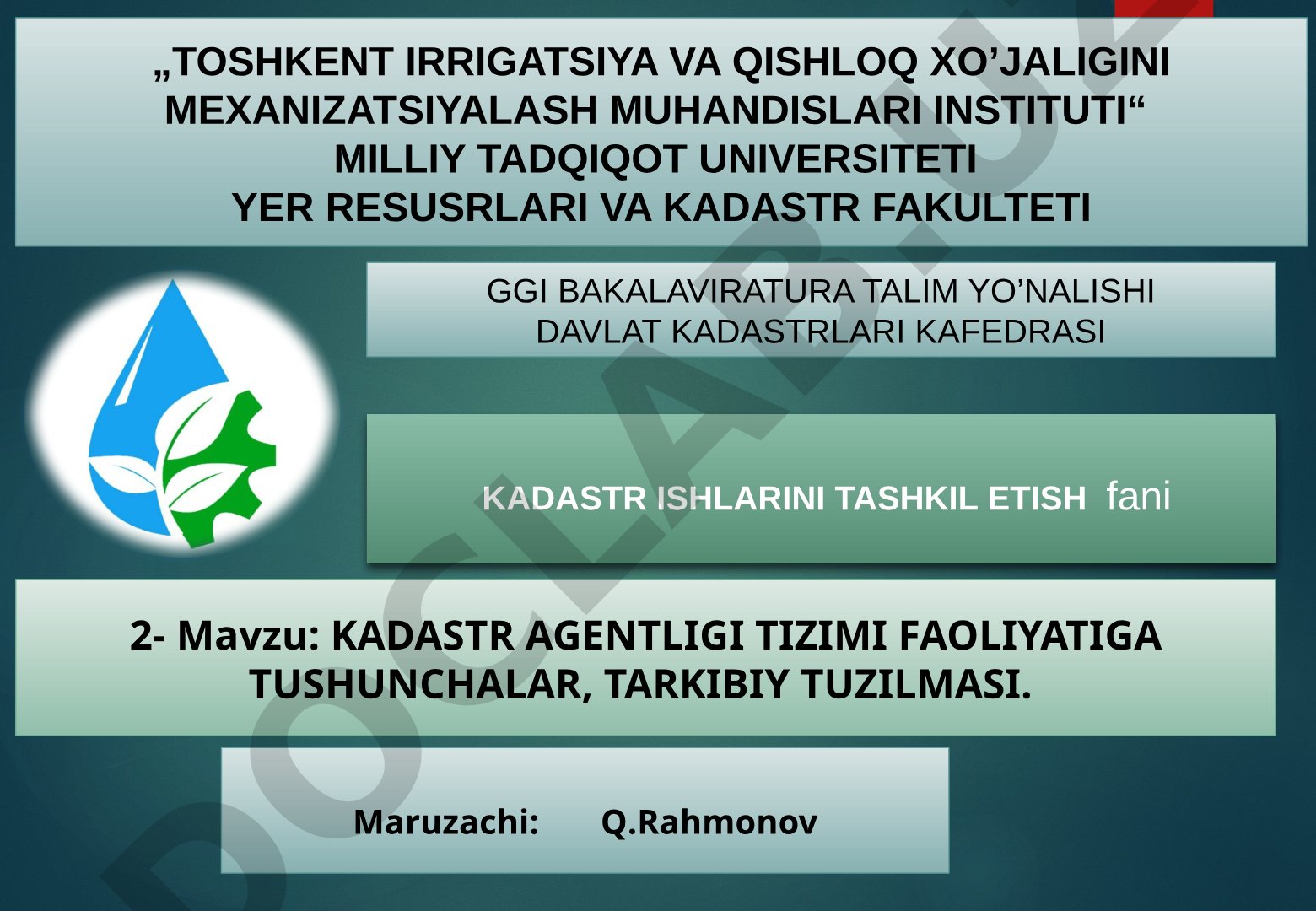 Kadastr agentligi tizimi faoliyatiga tushunchalar, tarkibiy tuzilmasi
