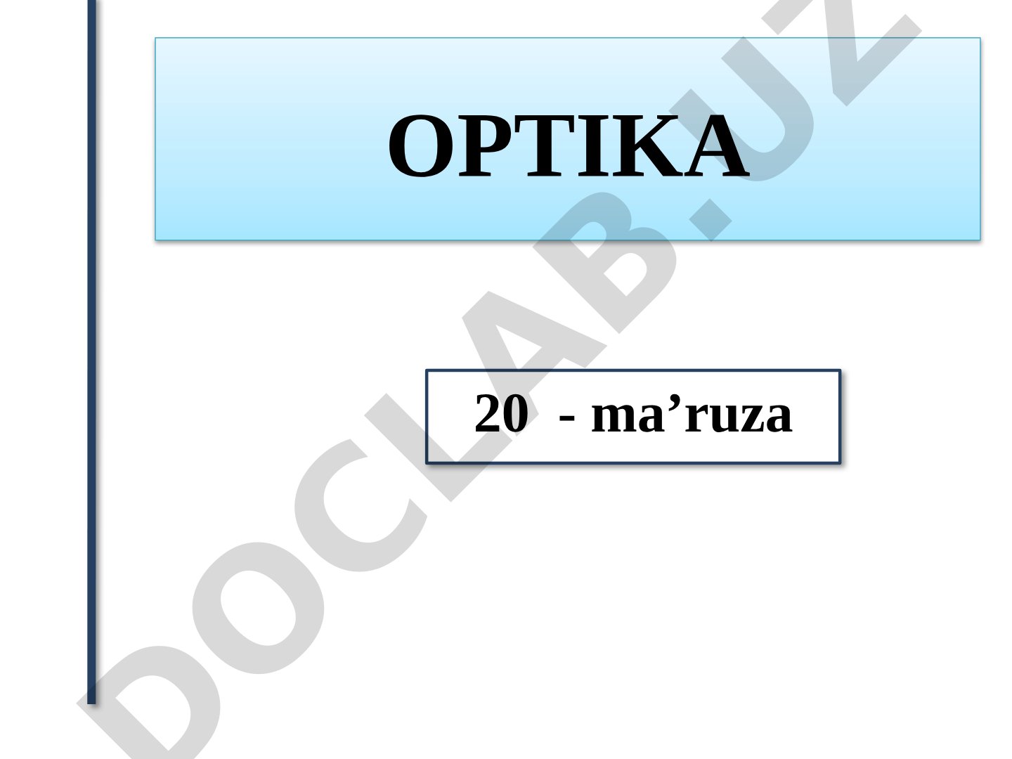Optika 20 - ma'ruza 1: Fotoeffekt va uning qonunlari