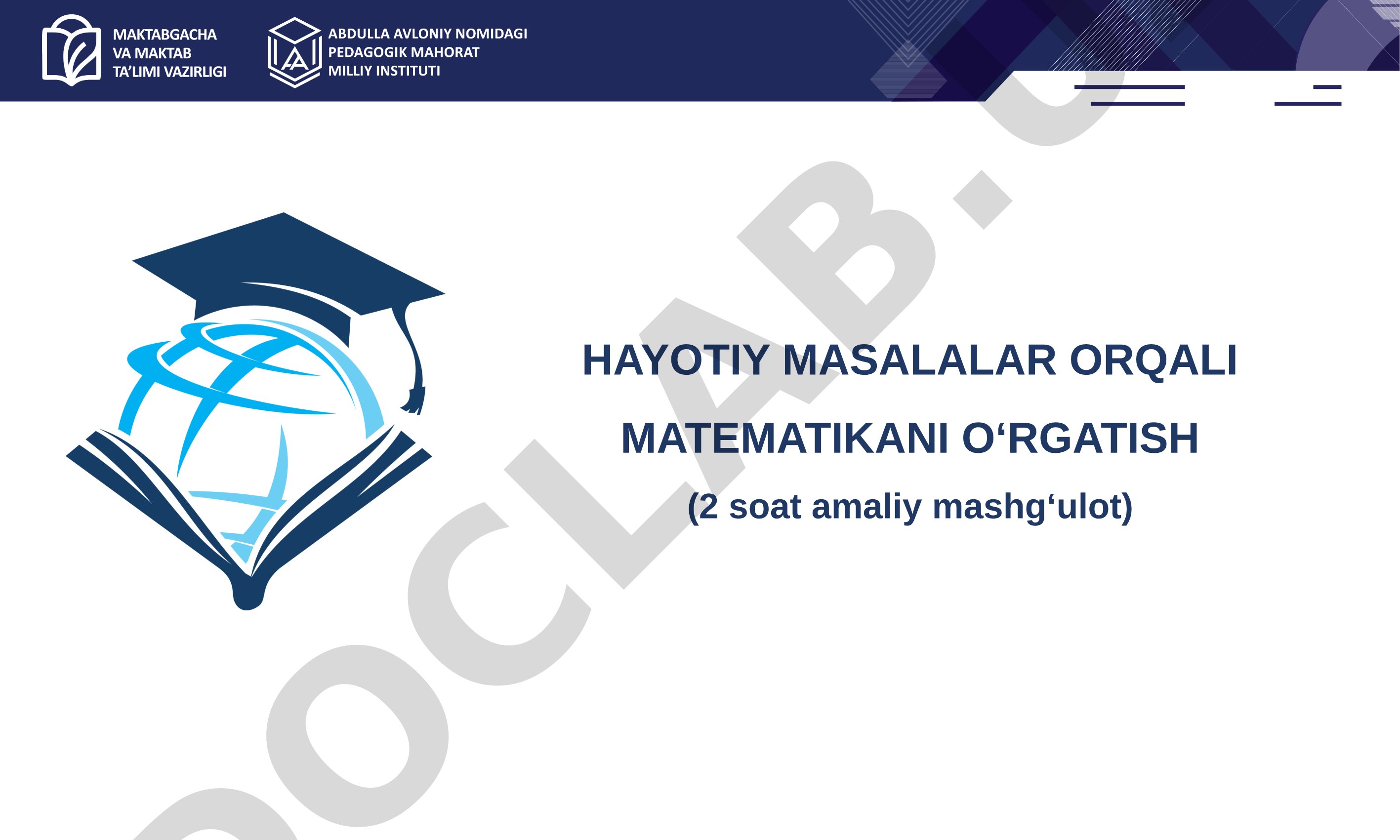 Hayotiy masalalar orqali matematikani o‘rgatish