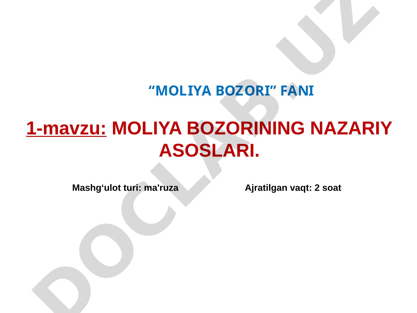 MOLIYA BOZORINING NAZARIY ASOSLARI