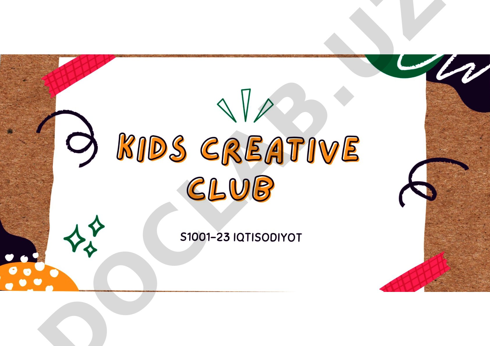 KIDS CREATIVE kompaniyasi uchun iqtisodiyot bo'yicha biznes reja