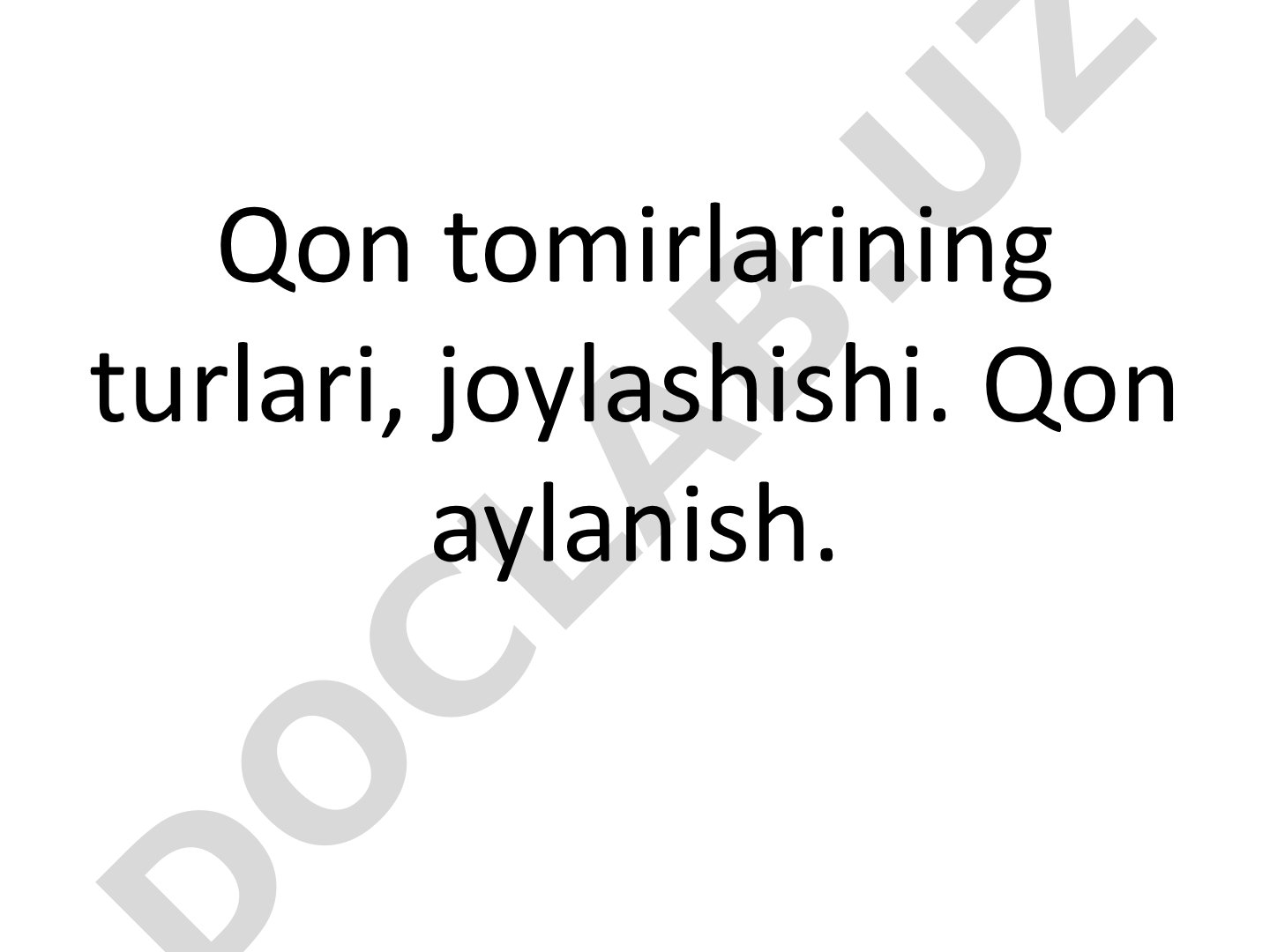 Qon tomirlarining turlari, joylashishi va qon aylanish tizimi