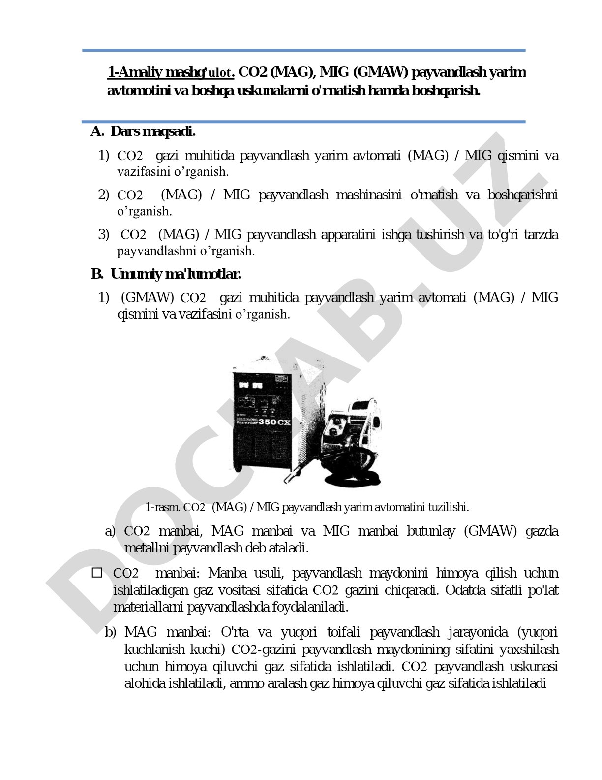 CO2 (MAG), MIG (GMAW) payvandlash yarim avtomotini va boshqa uskunalarni o'rnatish hamda boshqarish
