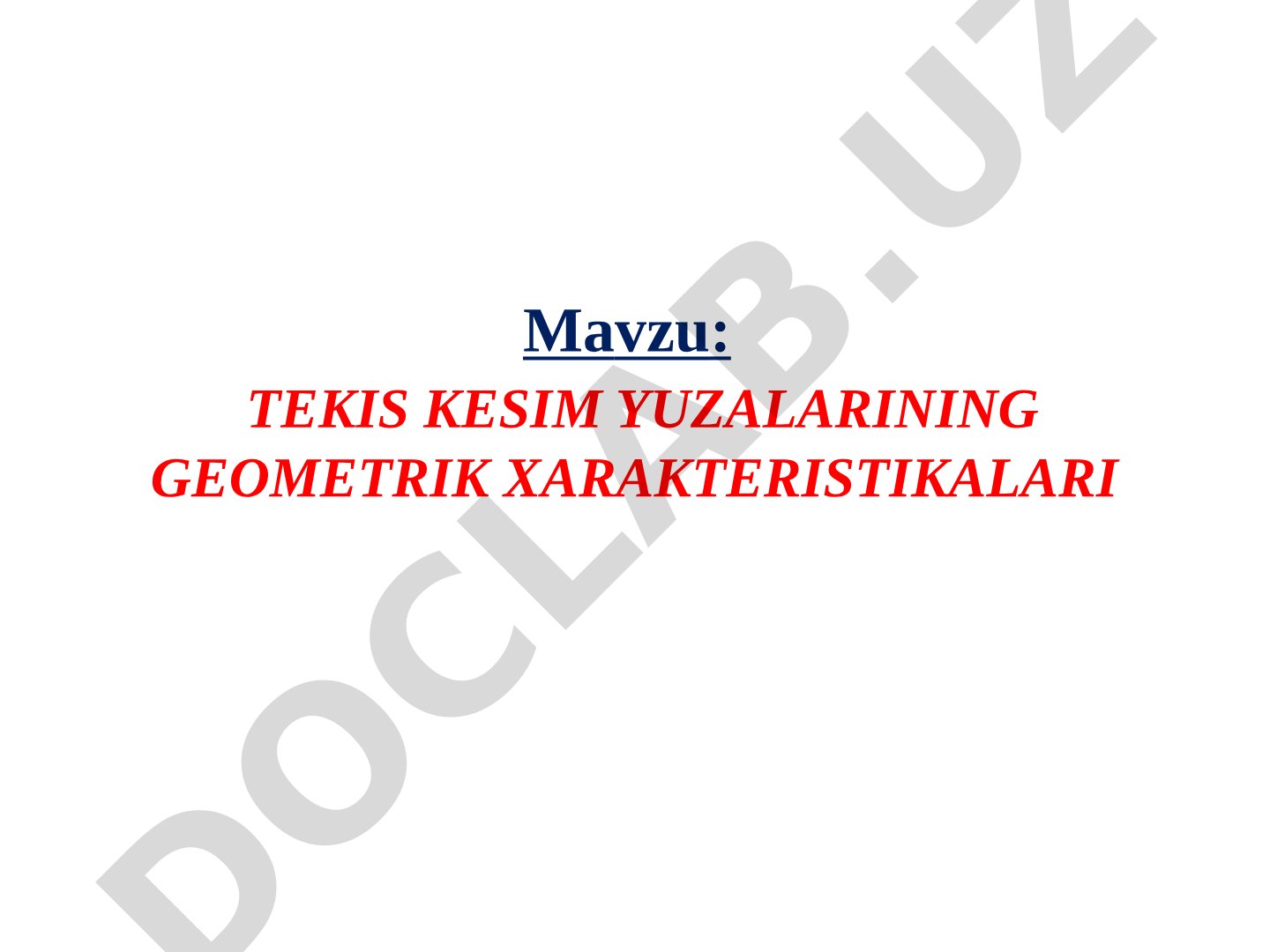 TEKIS KESIM YUZALARINING GEOMETRIK XARAKTERISTIKALARI