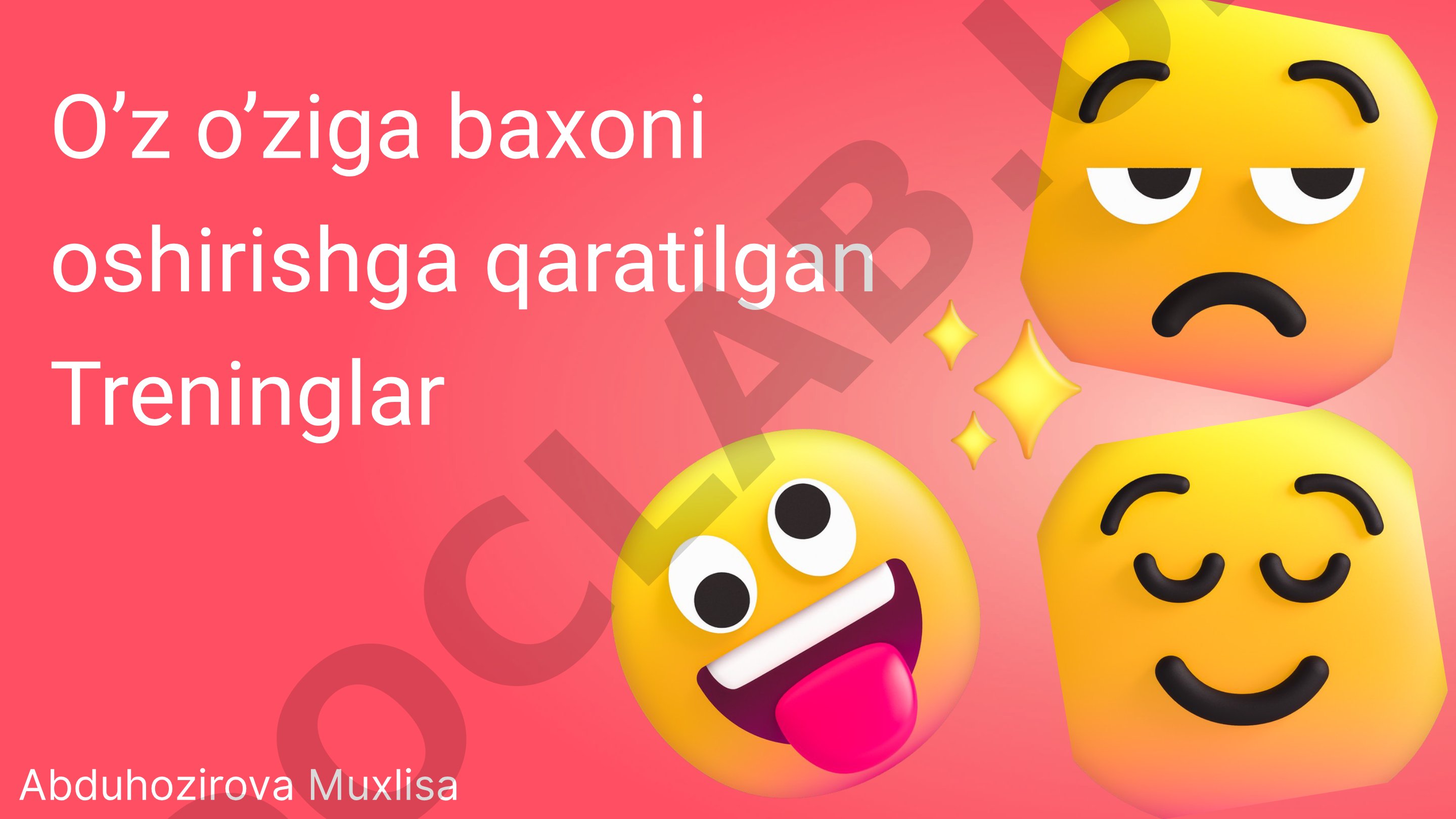 O’z o’ziga baxoni oshirishga qaratilgan Treninglar