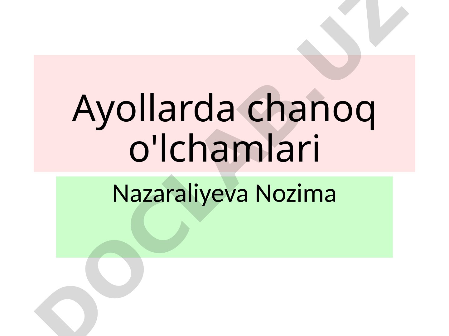Ayollarda chanoq o'lchamlari