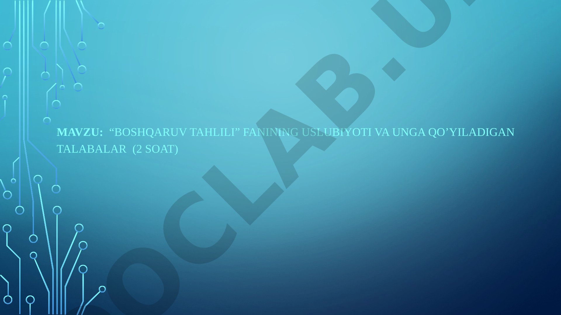 Boshqaruv tahlili fanining uslubiyoti va unga qo'yiladigan talabalar