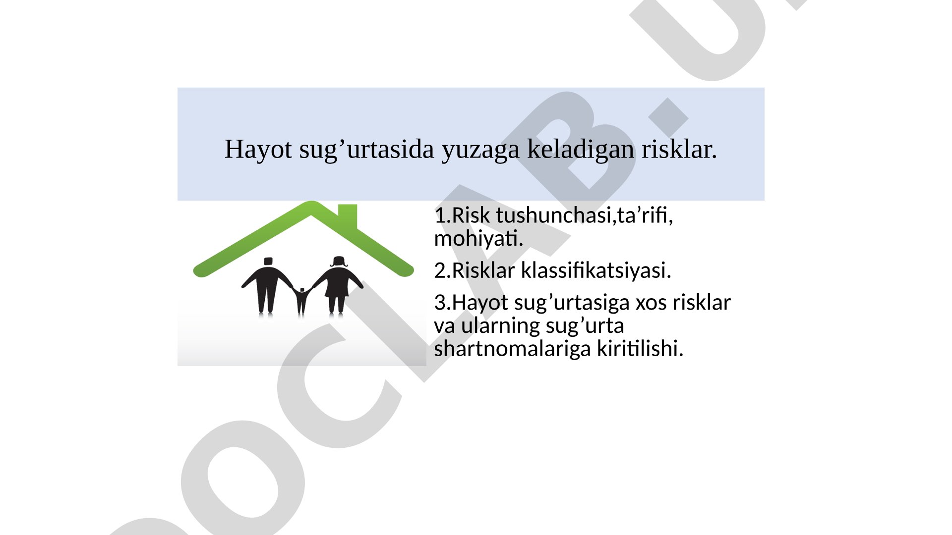 Hayot sug’urtasida yuzaga keladigan risklar