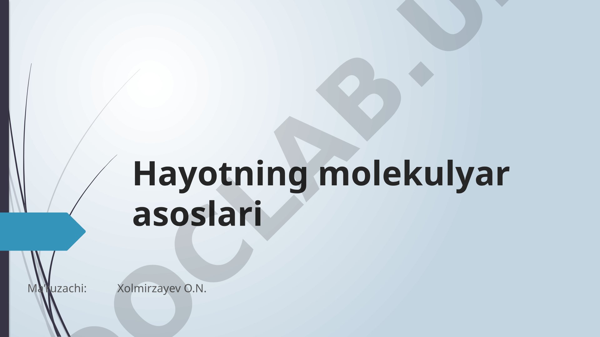 Hayotning molekulyar asoslari
