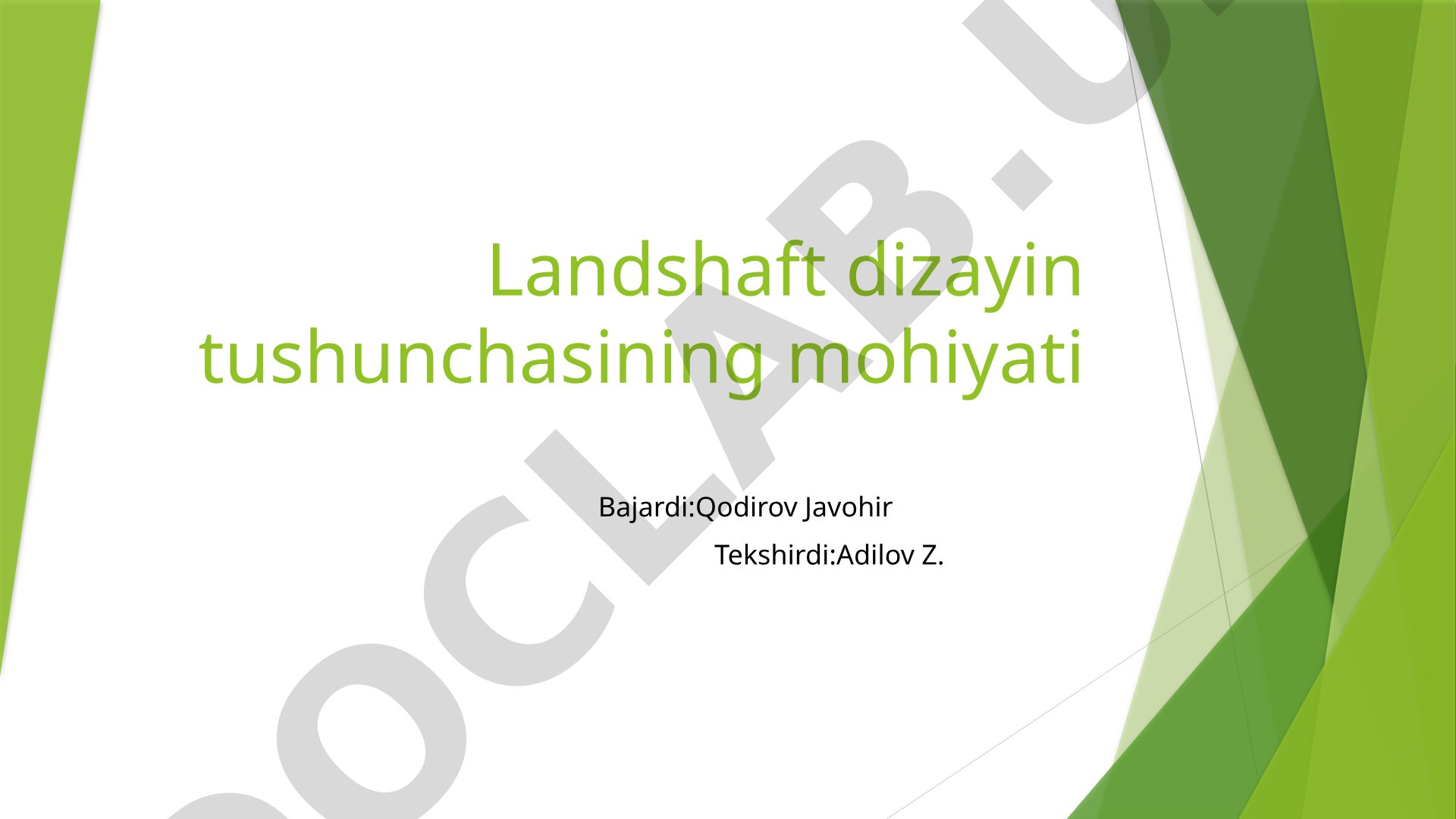 Landshaft dizayin tushunchasining mohiyati
