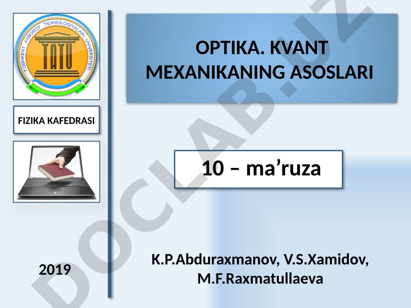 Optika. Kvant mexanikaning asoslari