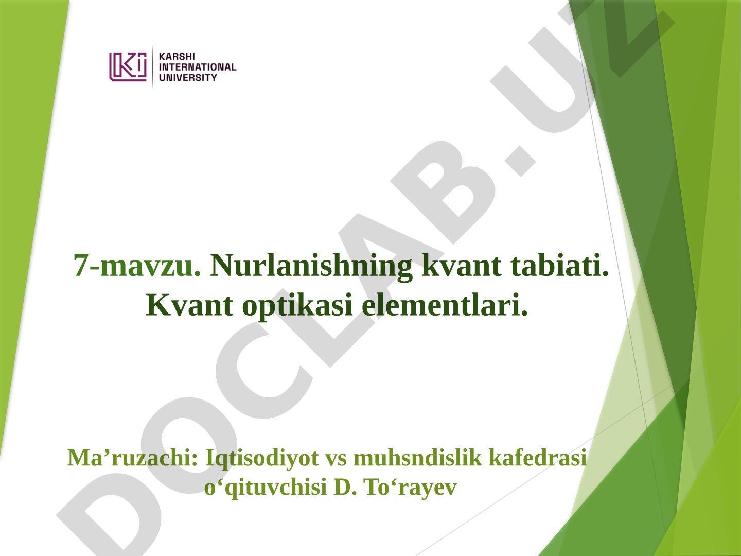 Nurlanishning kvant tabiati. Kvant optikasi elementlari