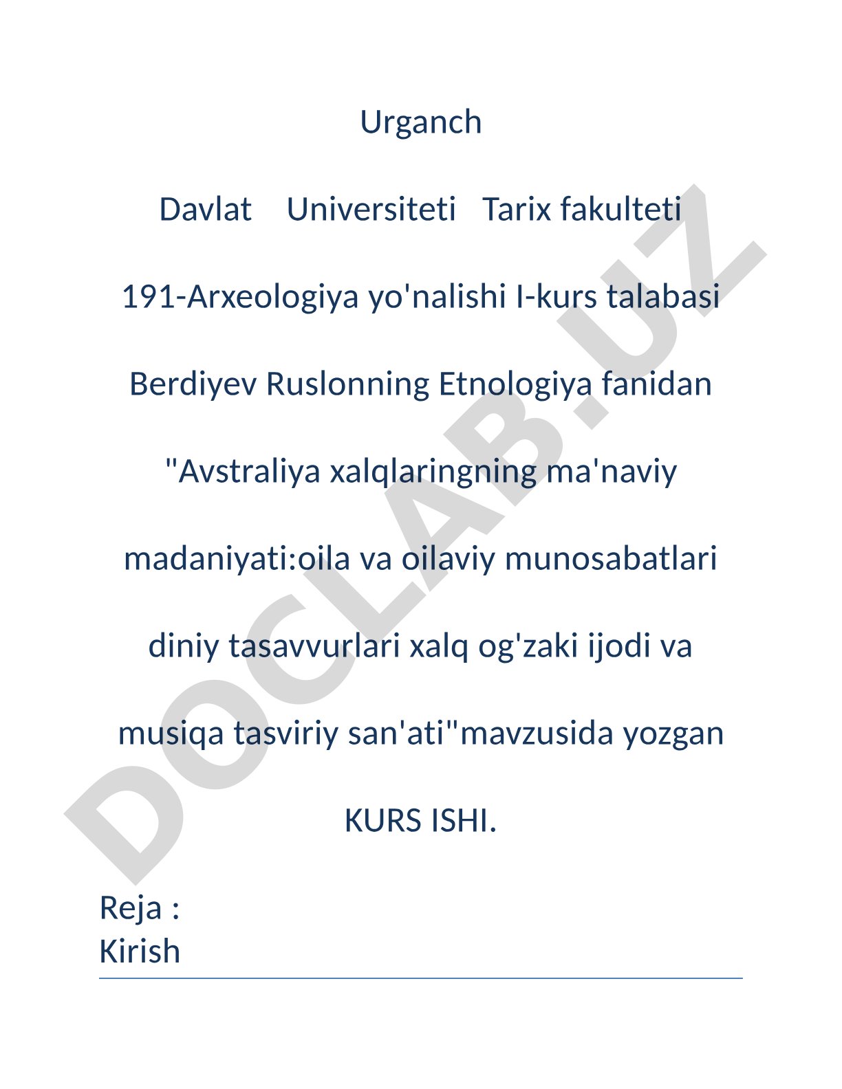 Avstraliya xalqlaringning ma'naviy madaniyati:oila va oilaviy munosabatlari diniy tasavvurlari xalq og'zaki ijodi va musiqa tasviriy san'ati