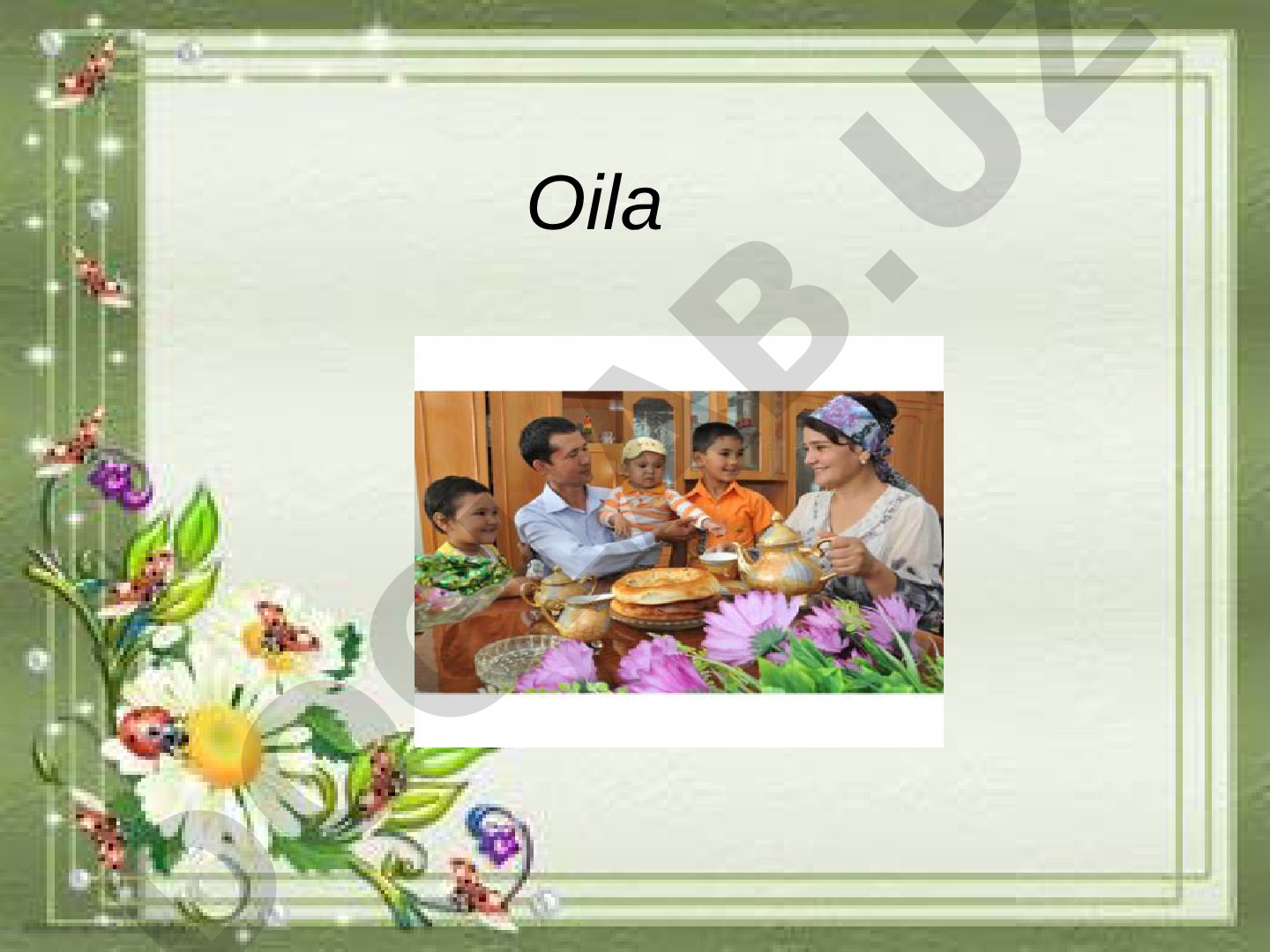 Oila, nikoh tuzish shartlari va bolalar tarbiyasi