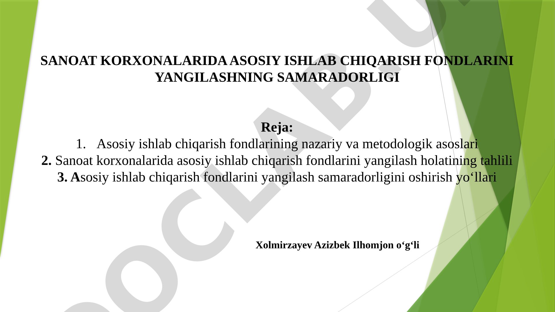 Sanoat korxonalarida asosiy ishlab chiqarish fondlarini yangilash samaradorligi