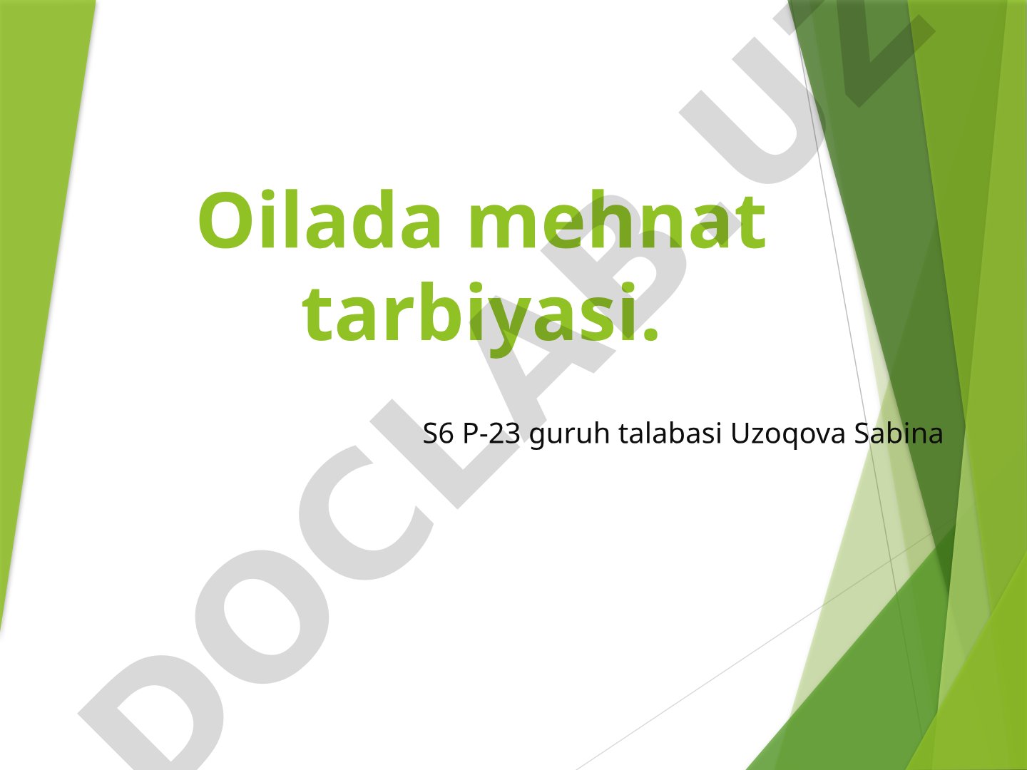Oilada mehnat tarbiyasi