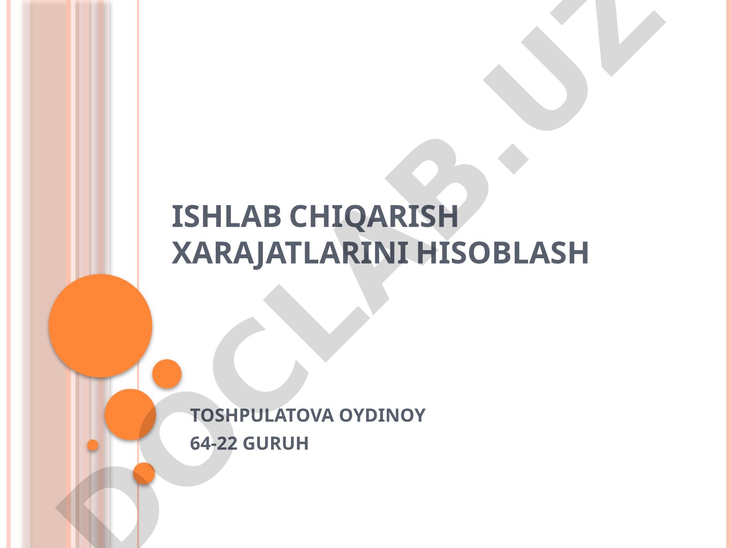 Ishlab chiqarish xarajatlarini hisoblash