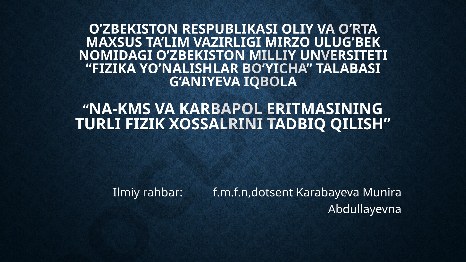 Na-kms va karbapol eritmasining turli fizik xossalrini tadbiq qilish
