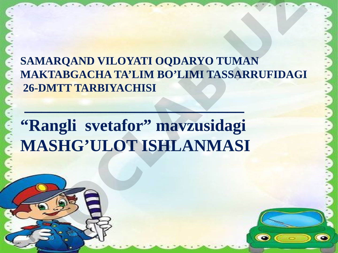 Rangli svetafor mavzusidagi mashg’ulot ishlanmasi