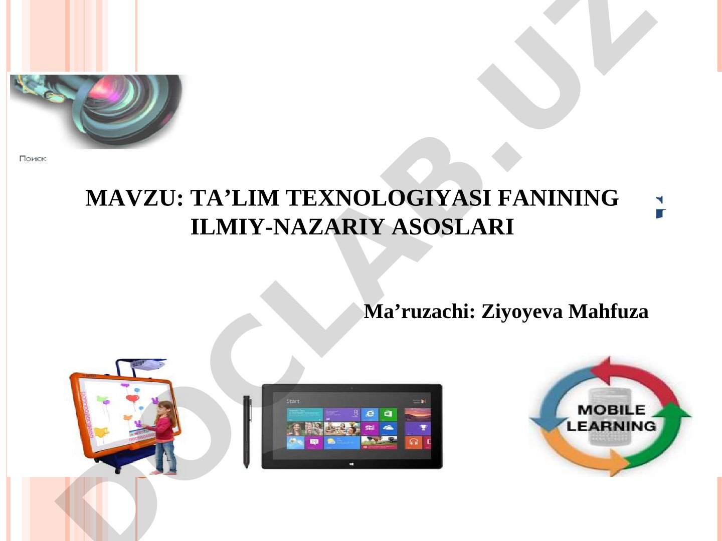 Ta’lim texnologiyasi fanining ilmiy-nazariy asoslari