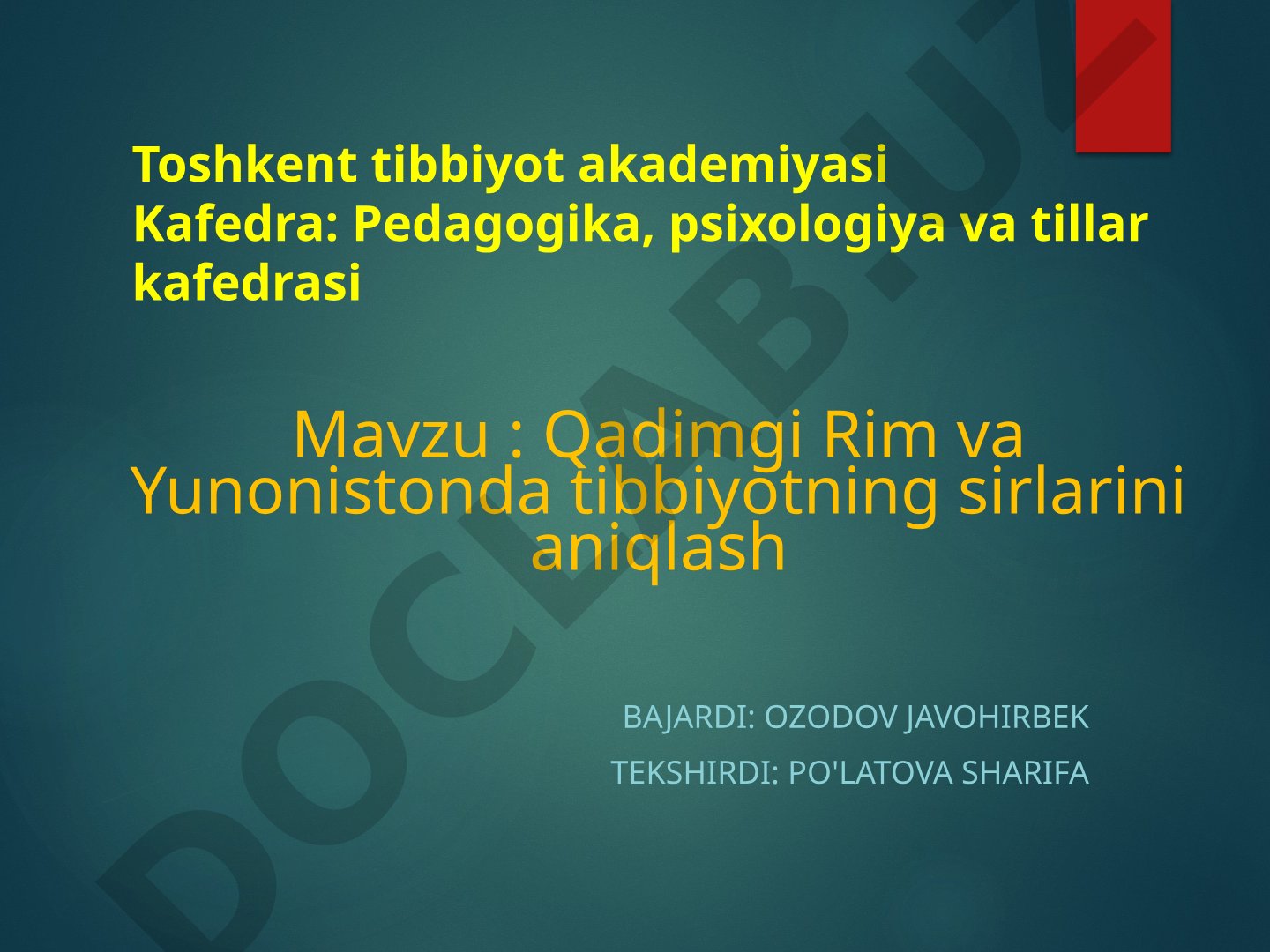 Qadimgi Rim va Yunonistonda tibbiyotning sirlarini aniqlash