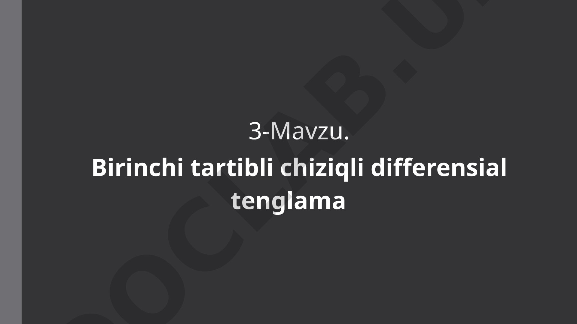 Birinchi tartibli chiziqli differensial tenglama