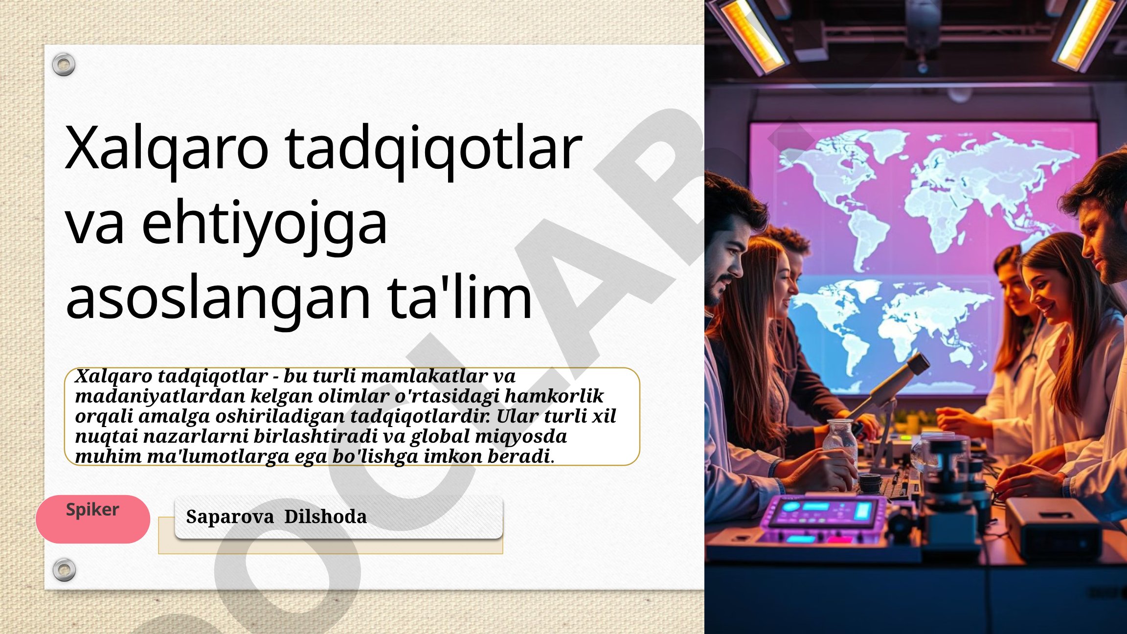 Xalqaro tadqiqotlar va ehtiyojga asoslangan ta'lim