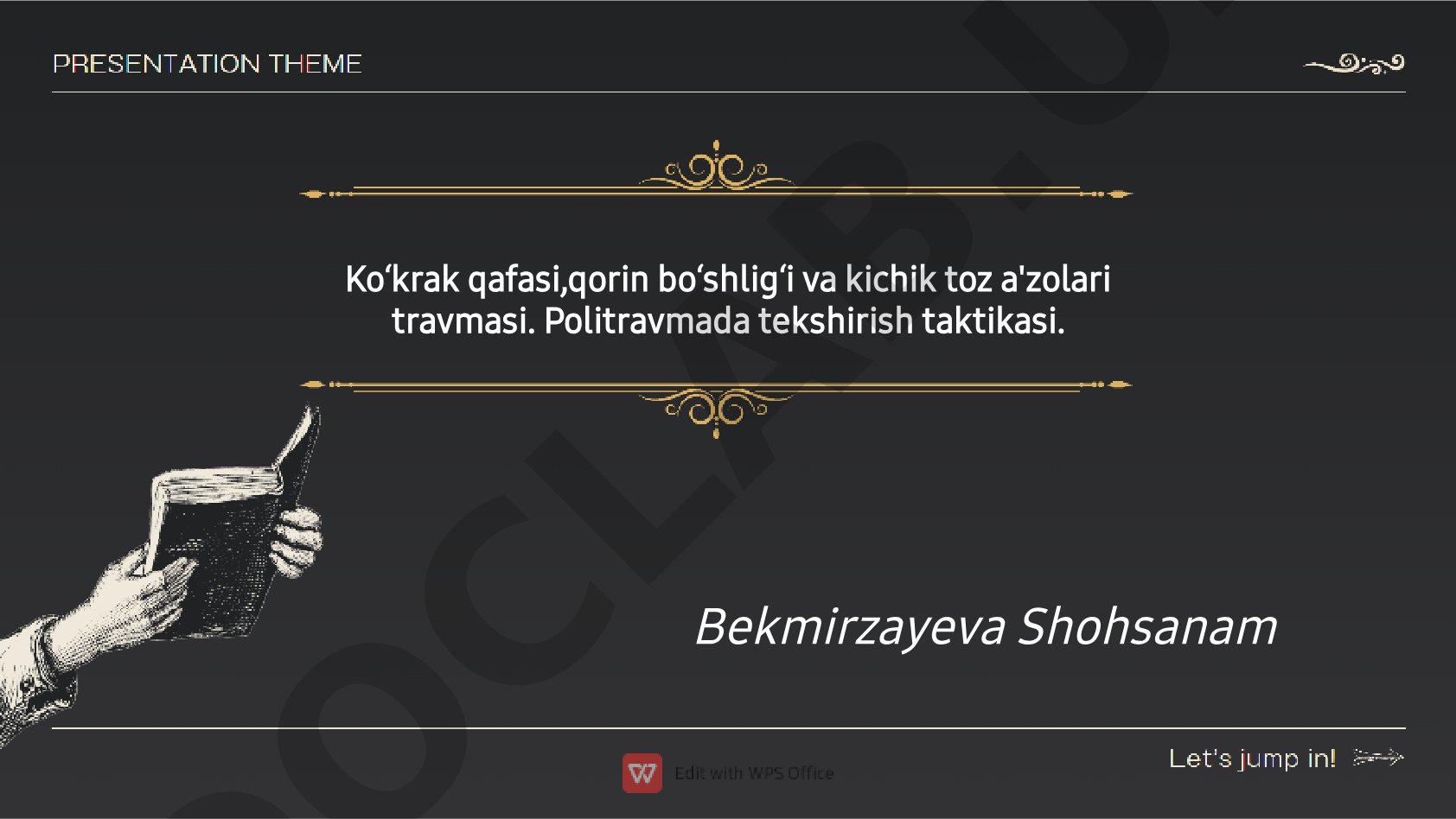 Ko'krak qafasi, qorin bo'shlig'i va kichik tos a'zolari travmasi. Politravmada tekshirish taktikasi