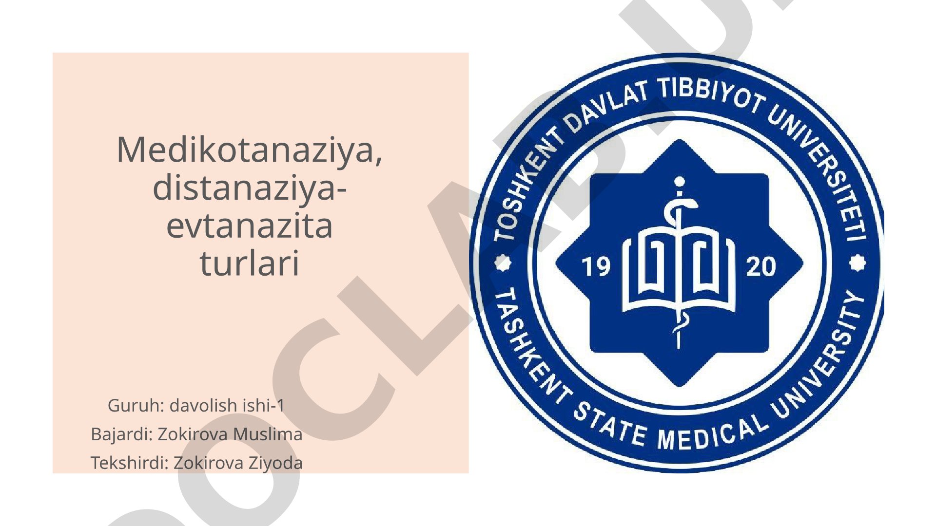 Medikotanaziya, distanaziya va evtanaziya turlari