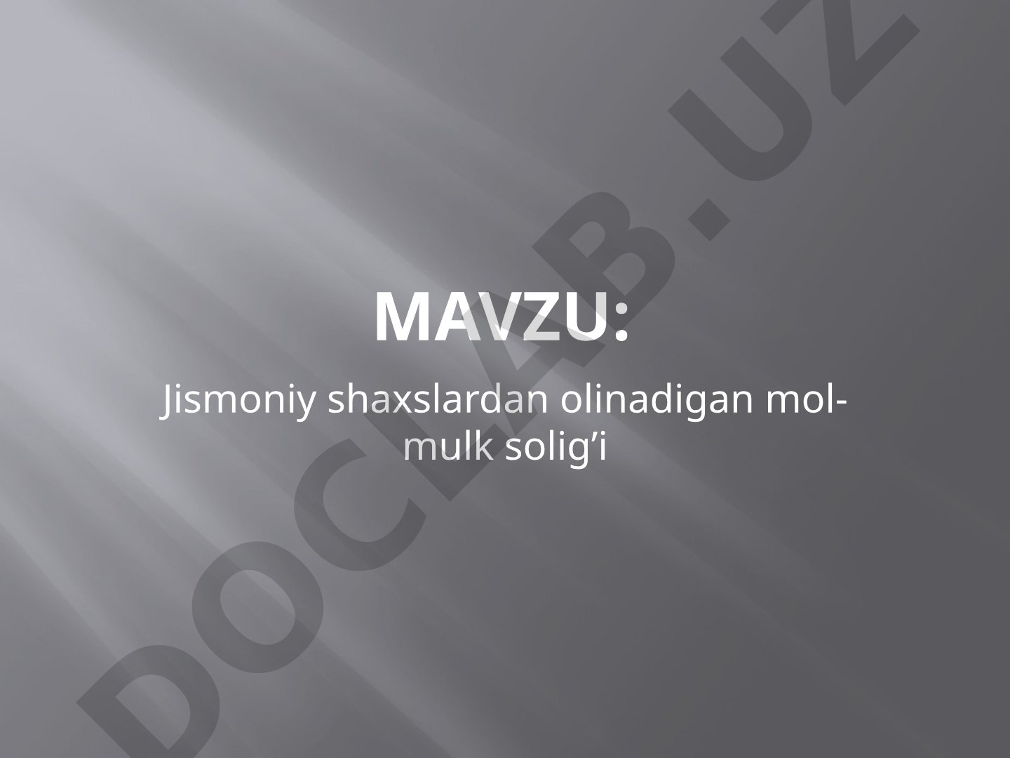 Jismoniy shaxslardan olinadigan mol-mulk solig'i