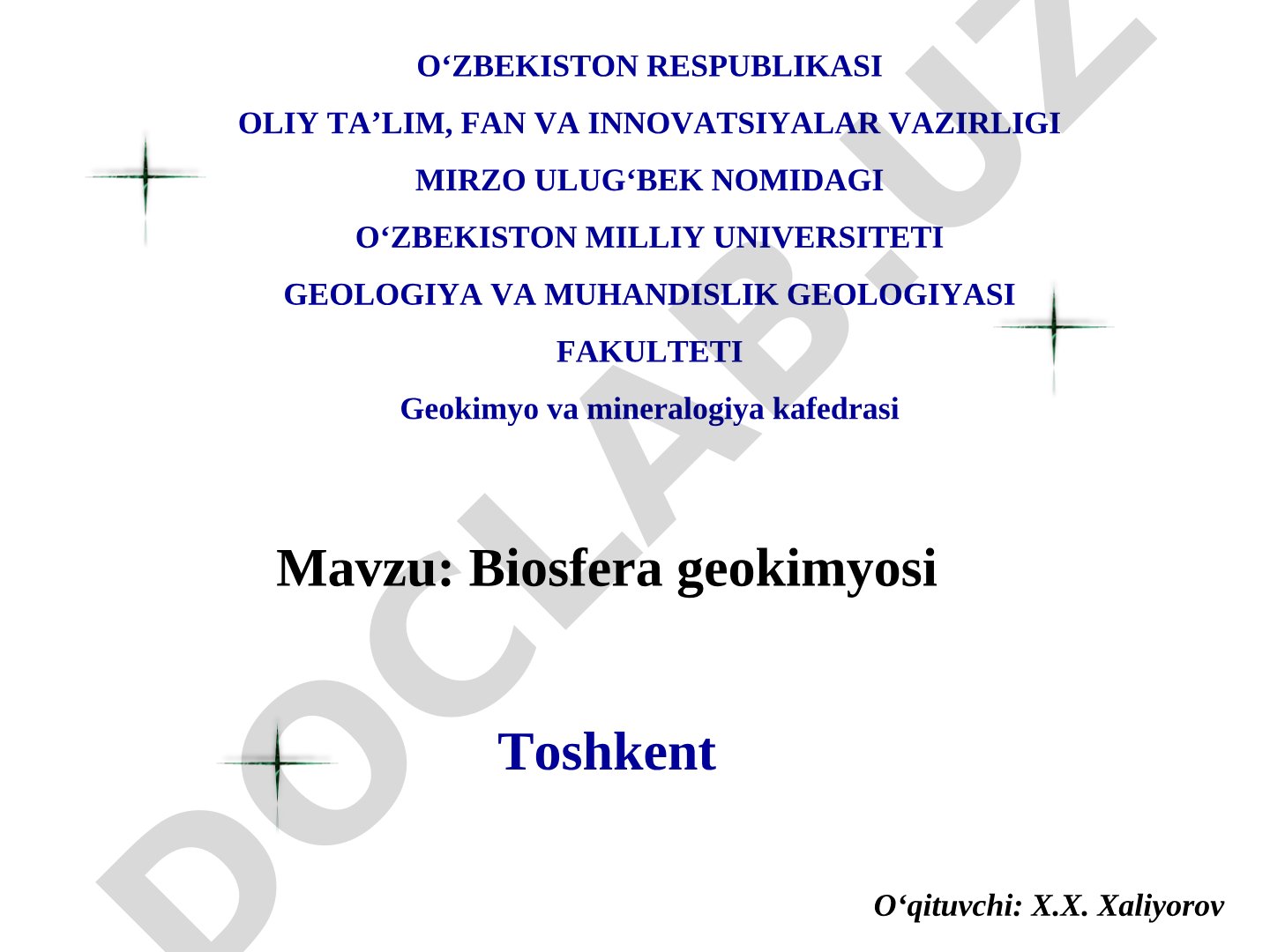 Biosfera atamasi, uning chegaralari va biogeotsenozlar haqida geokimyo fanidan taqdimot