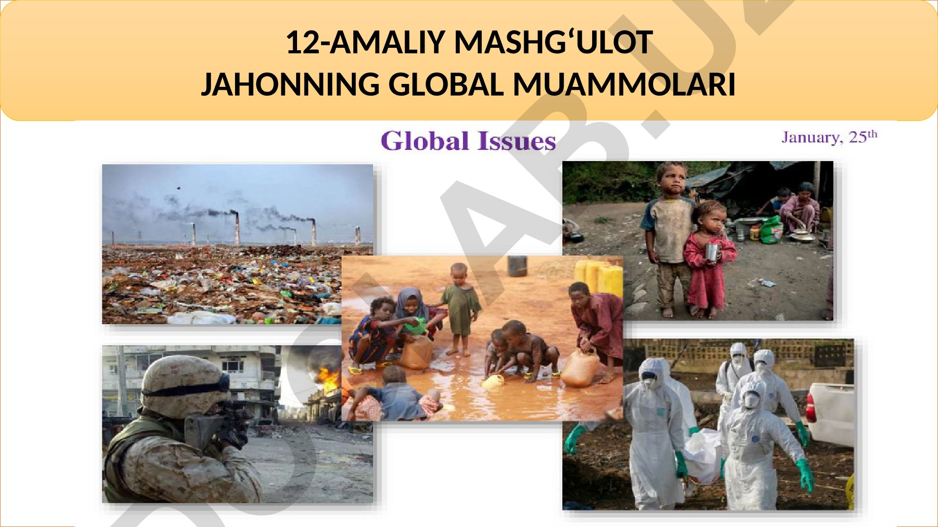 Jahonning global muammolari va ularning sabablari