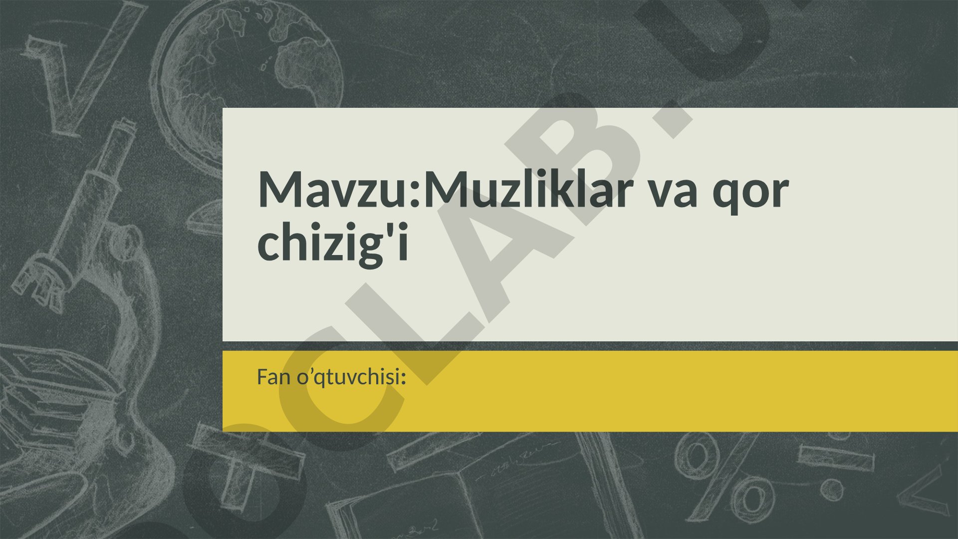 Muzliklar va qor chizig'i