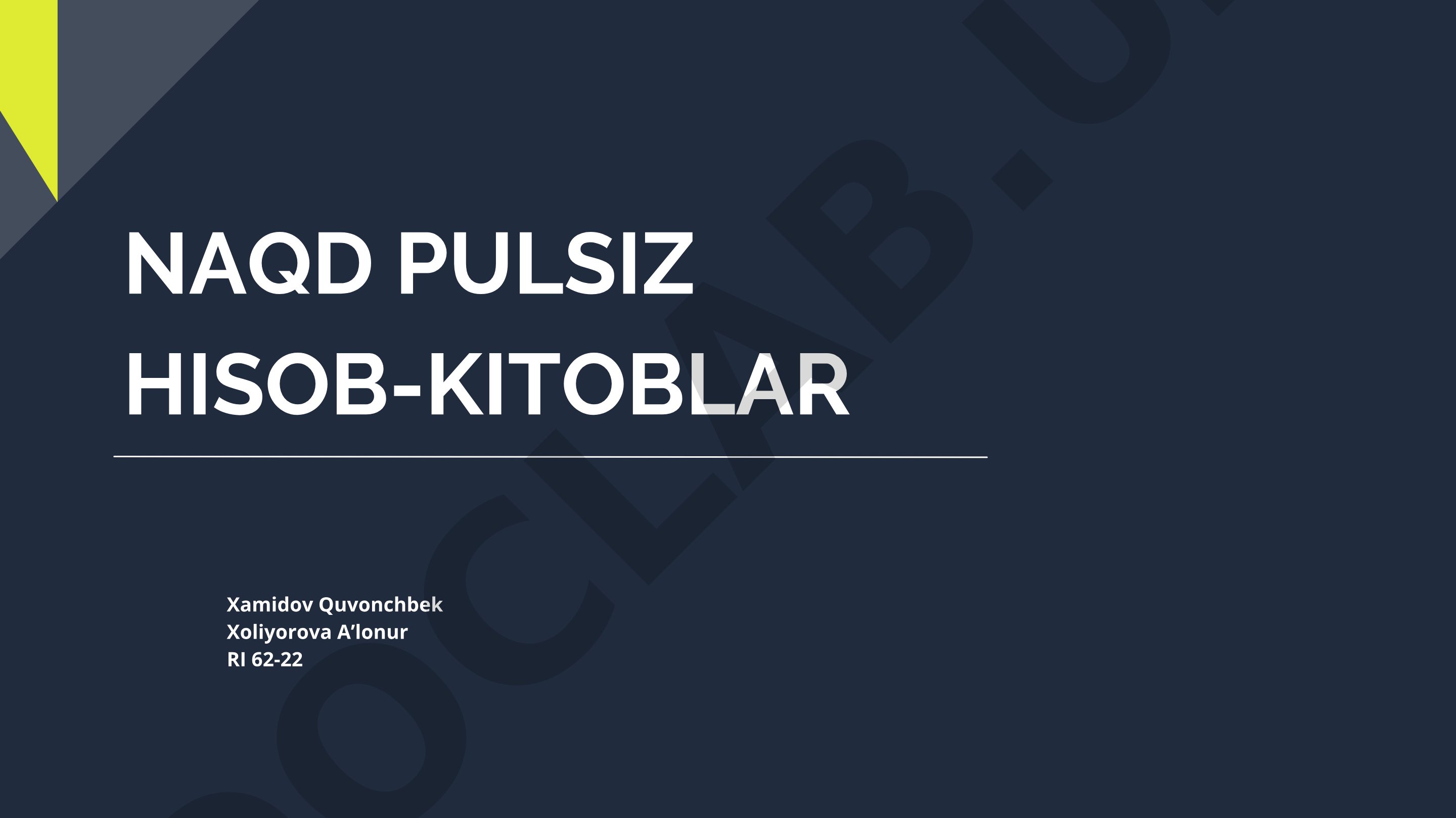 Naqd pulsiz hisob-kitoblar tizimining ahamiyati va roli