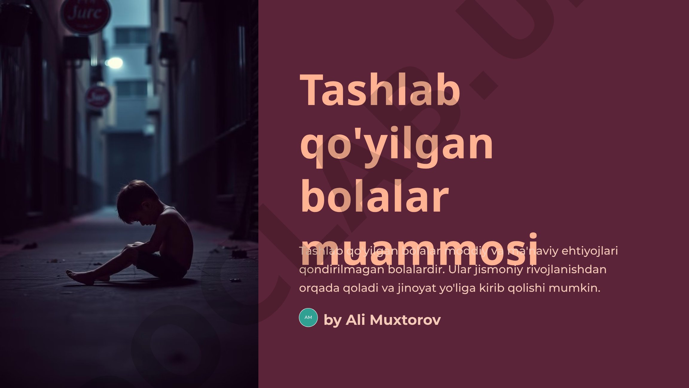 Tashlab qo'yilgan bolalar muammosi