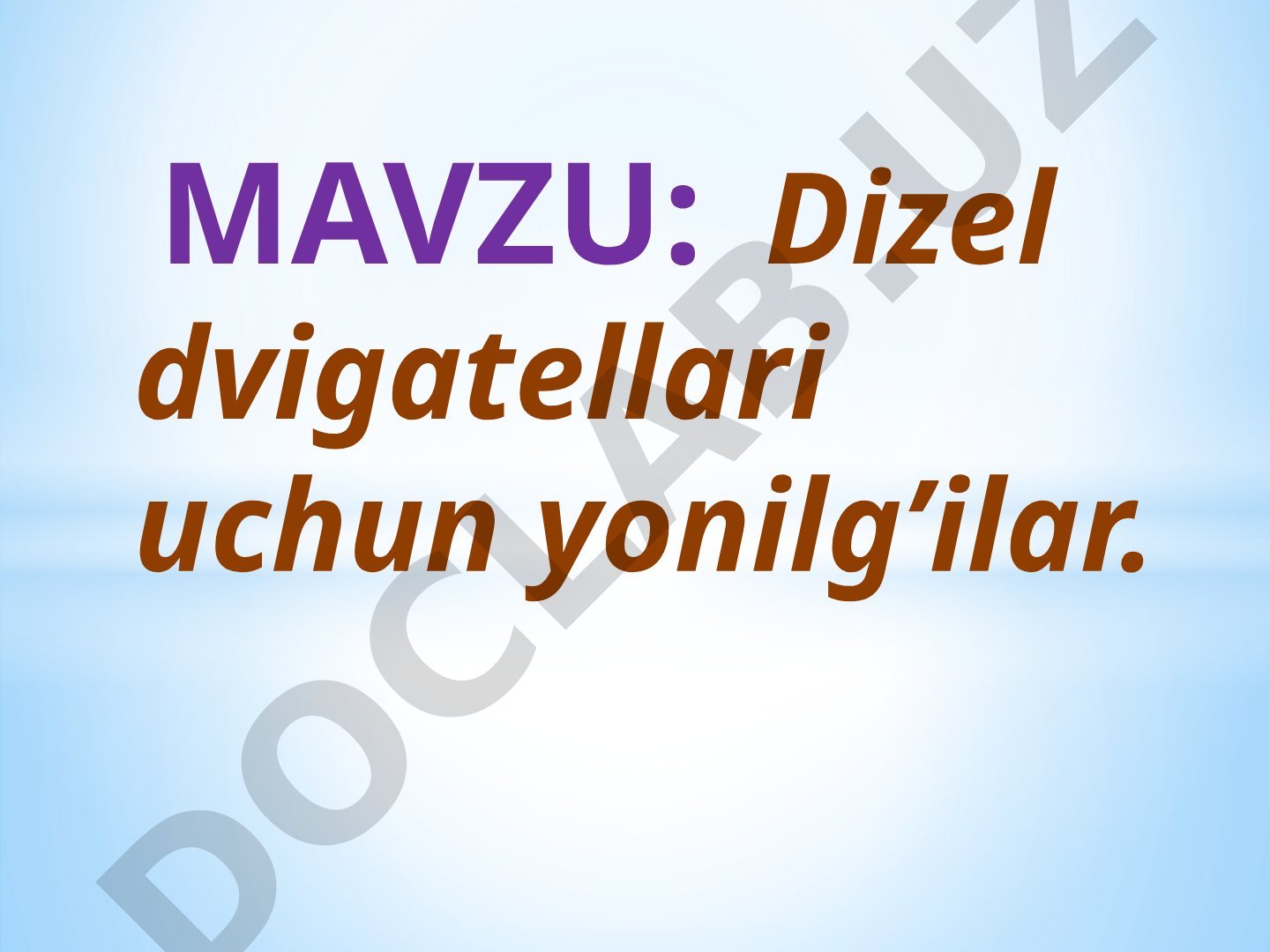 Dizel dvigatellari uchun yonilg'ilar