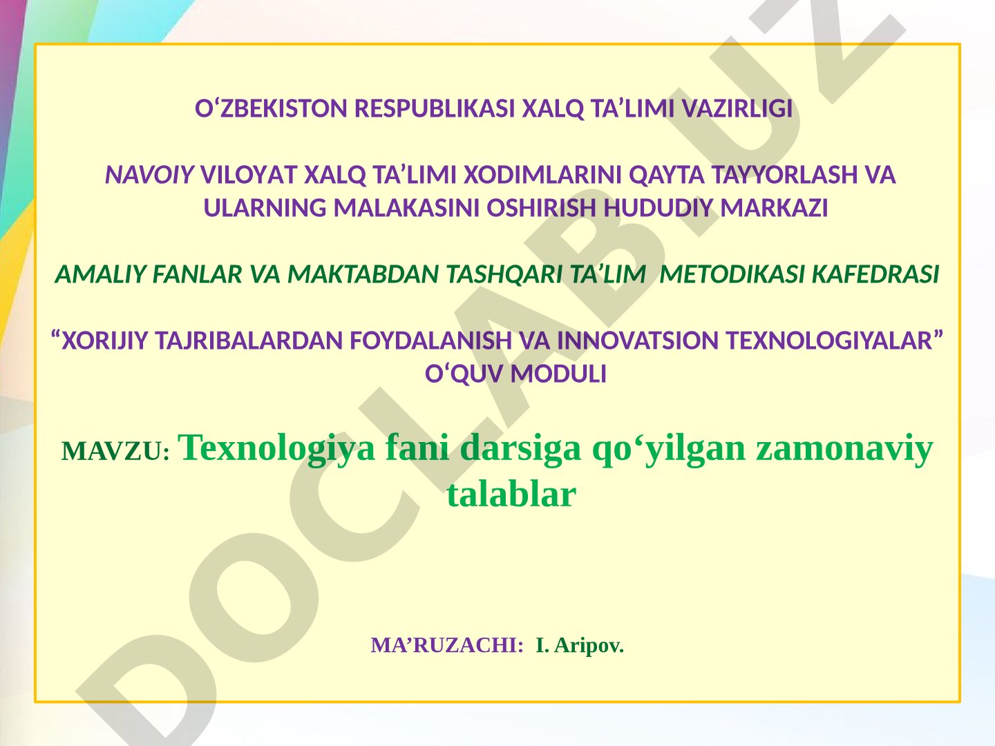 Texnologiya fani darsiga qo‘yilgan zamonaviy talablar