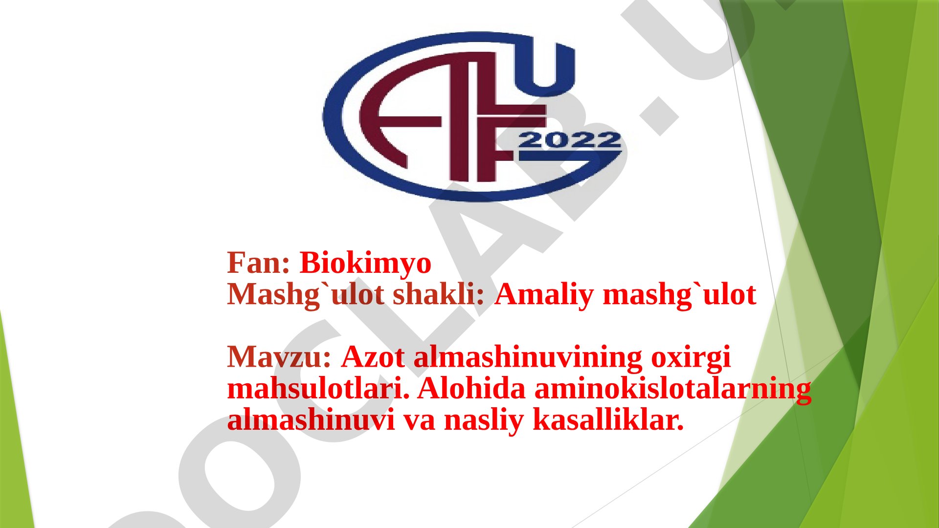 Azot almashinuvining oxirgi mahsulotlari. Alohida aminokislotalarning almashinuvi va nasliy kasalliklar