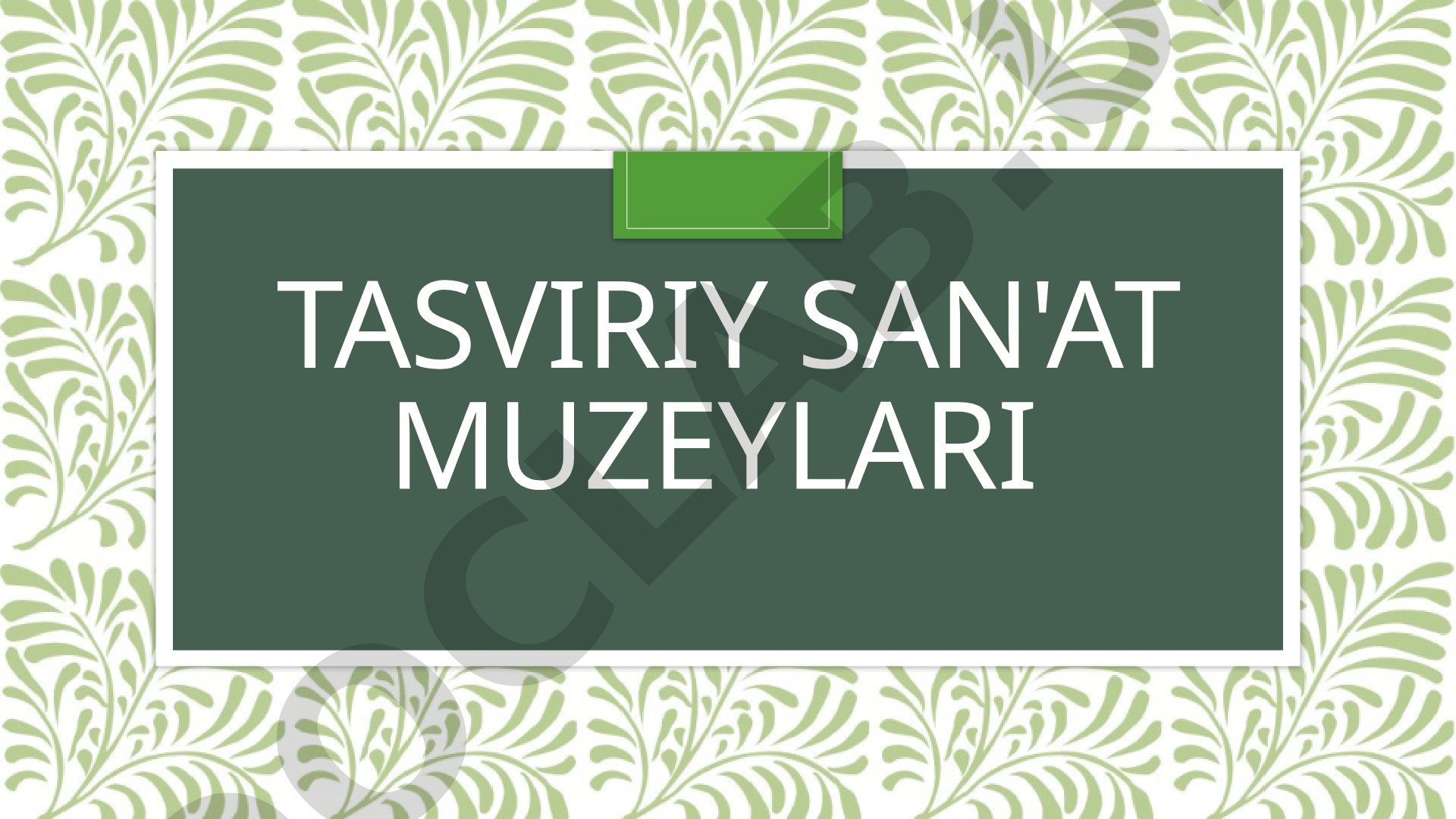 Tasviriy san'at muzeylari